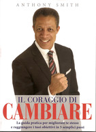 Il coraggio di cambiare