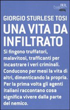 Una vita da infiltrato